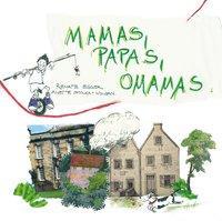 Produktbild Mamas, Papas, Omamas (Deutsch, Renate Smolka-Woldan Egger, 2013)