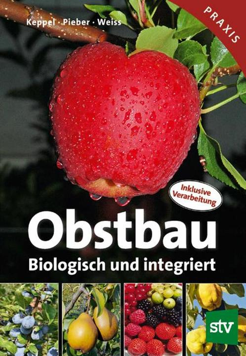 Produktbild Obstbau (Deutsch, Herbert Keppel, Josef Weiss, Karl Pieber, 2017)