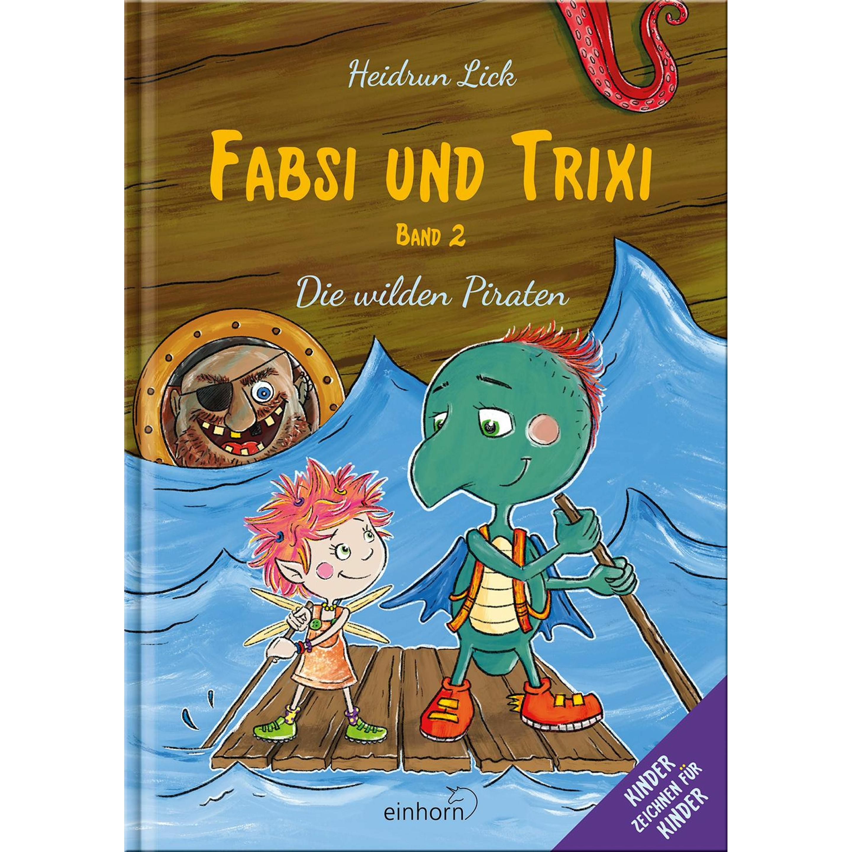 Einhorn Fabsi und Trixi (Deutsch, Heidrun Lick, 2024) (47581688)