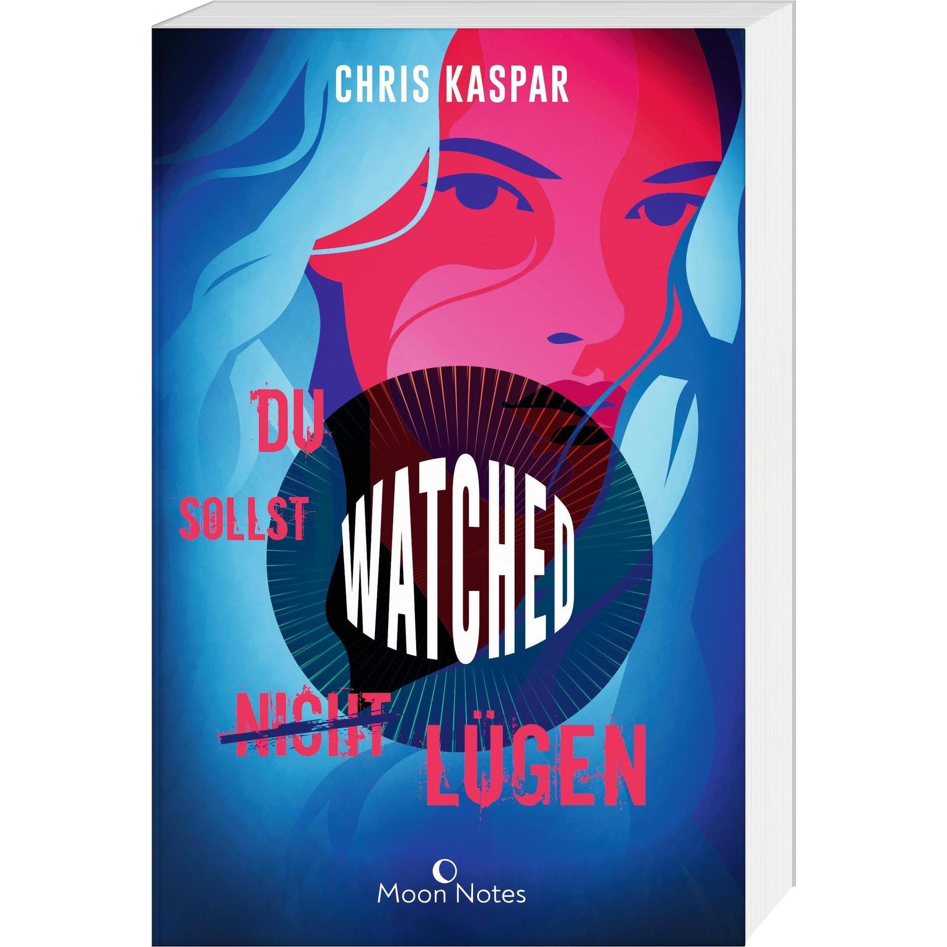 Watched. Du sollst (nicht) lügen, Kinderbücher von Moon Notes, Chris Kaspar
