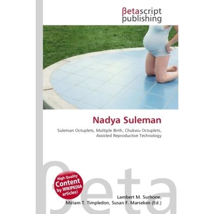 Nadya Suleman, Fachbücher von Lambert M. Surhone, Miriam T. Timpledon, Susan F. Marseken