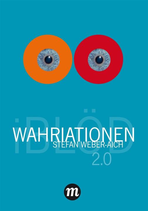 Produktbild Wahriationen (Deutsch, Stefan Weber-Aich, 2016)