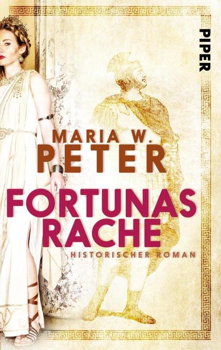 Produktbild Fortunas Rache (Deutsch, Maria W. Peter, 2017)