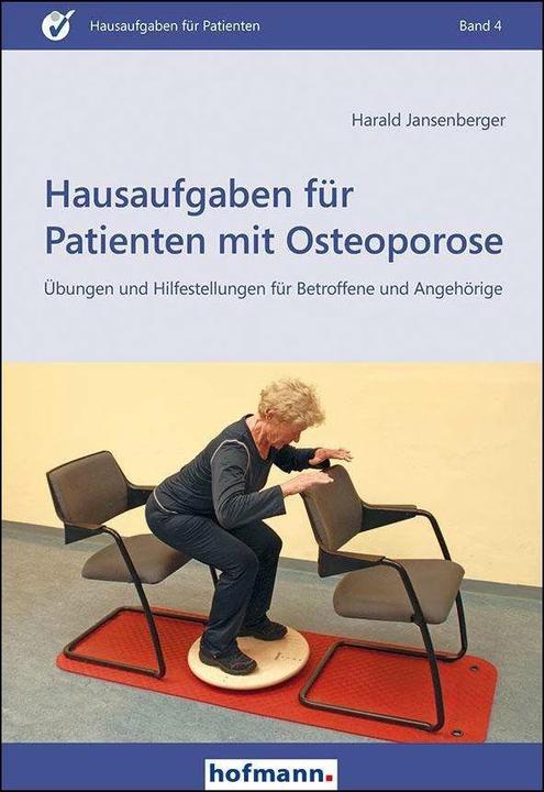 Produktbild Hausaufgaben für Patienten mit Osteoporose (Deutsch, Harald Jansenberger, Jürgen Buchbauer, 2015)
