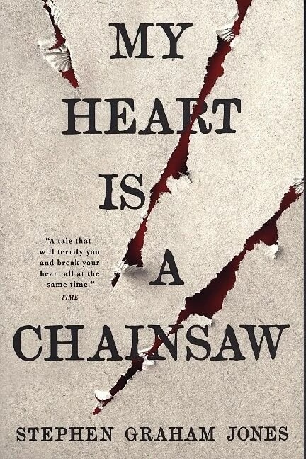 Immagine prodotto My Heart is a Chainsaw (Inglese, Stephen Graham Jones, 2021)
