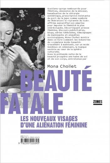 Produktbild Beauté fatale : les nouveaux visages d'une aliénation féminine (Französisch, Chollet Mona, 2012)