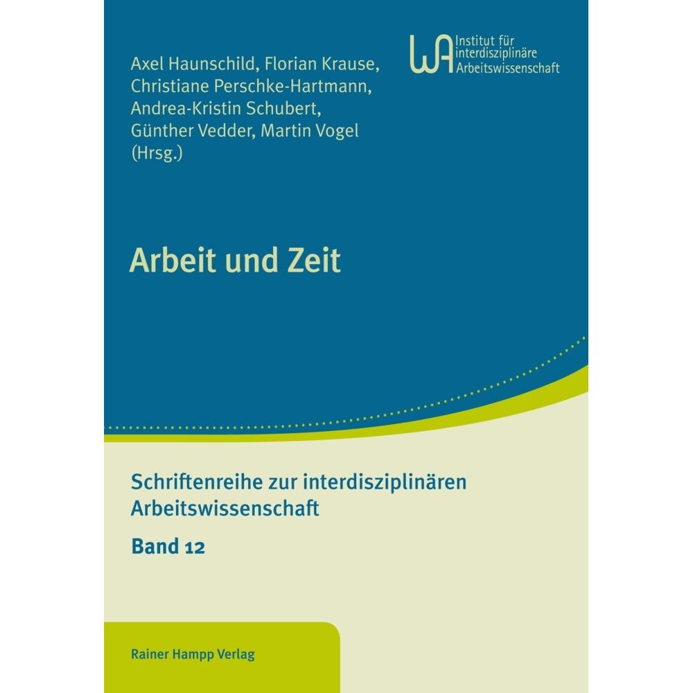 Arbeit und Zeit, Fachbücher von Christiane, Krause, Florian/Perschke-Hartmann