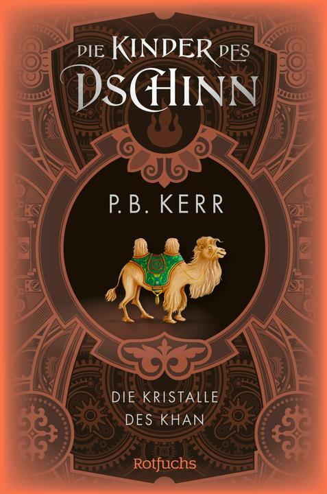 Produktbild Rotfuchs Die Kinder des Dschinn: Die Kristalle des Khan (Deutsch, P. B. Kerr, 2024)