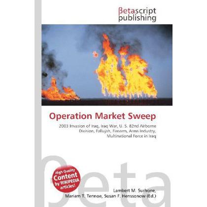 Operation Market Sweep, Fachbücher von Susan F. Marseken, Miriam T. Timpledon, Lambert M. Surhone