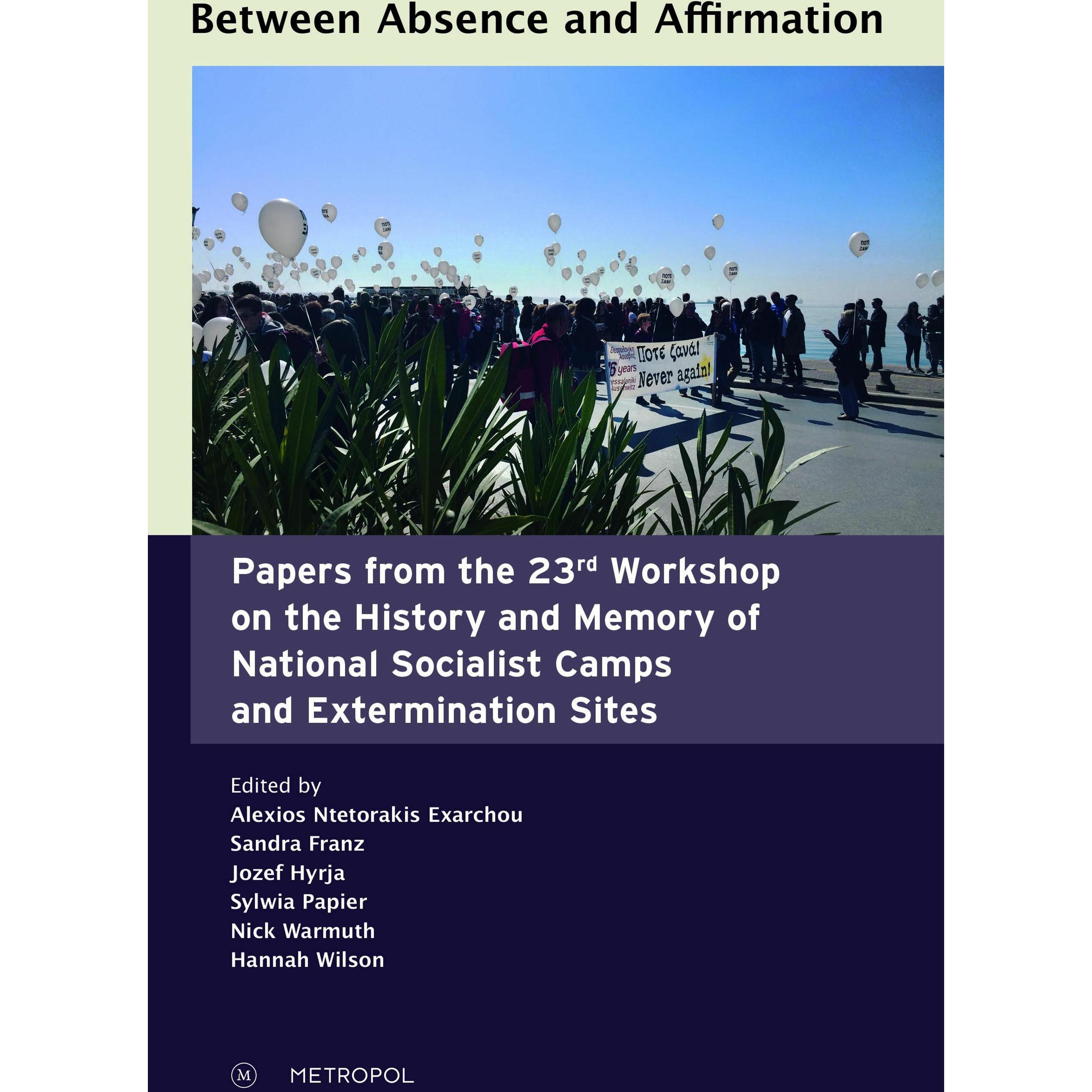 Between Absence and Affirmation, Fachbücher von Hannah Wilson, Jozef Hyrja, Nick Warmuth, Sandra Franz, Alexios Ntetorak...