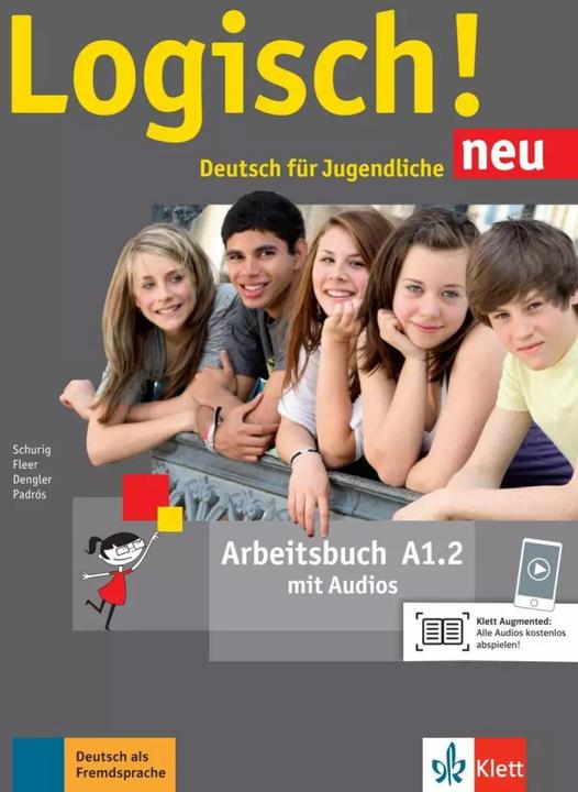 Image du produit Logisch! Neu A1.2. Arbeitsbuch mit Audio-Dateien zum Download (Allemand, Alicia Padrós, Cordula Schurig, Sarah Fleer, Stefanie Dengler, 2016)