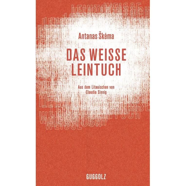 Das weisse Leintuch, Belletristik von Antanas Skema, Claudia Sinnig