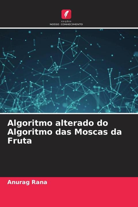 Image du produit Algoritmo alterado do Algoritmo das Moscas da Fruta (Allemand, Anurag Rana, 2022)