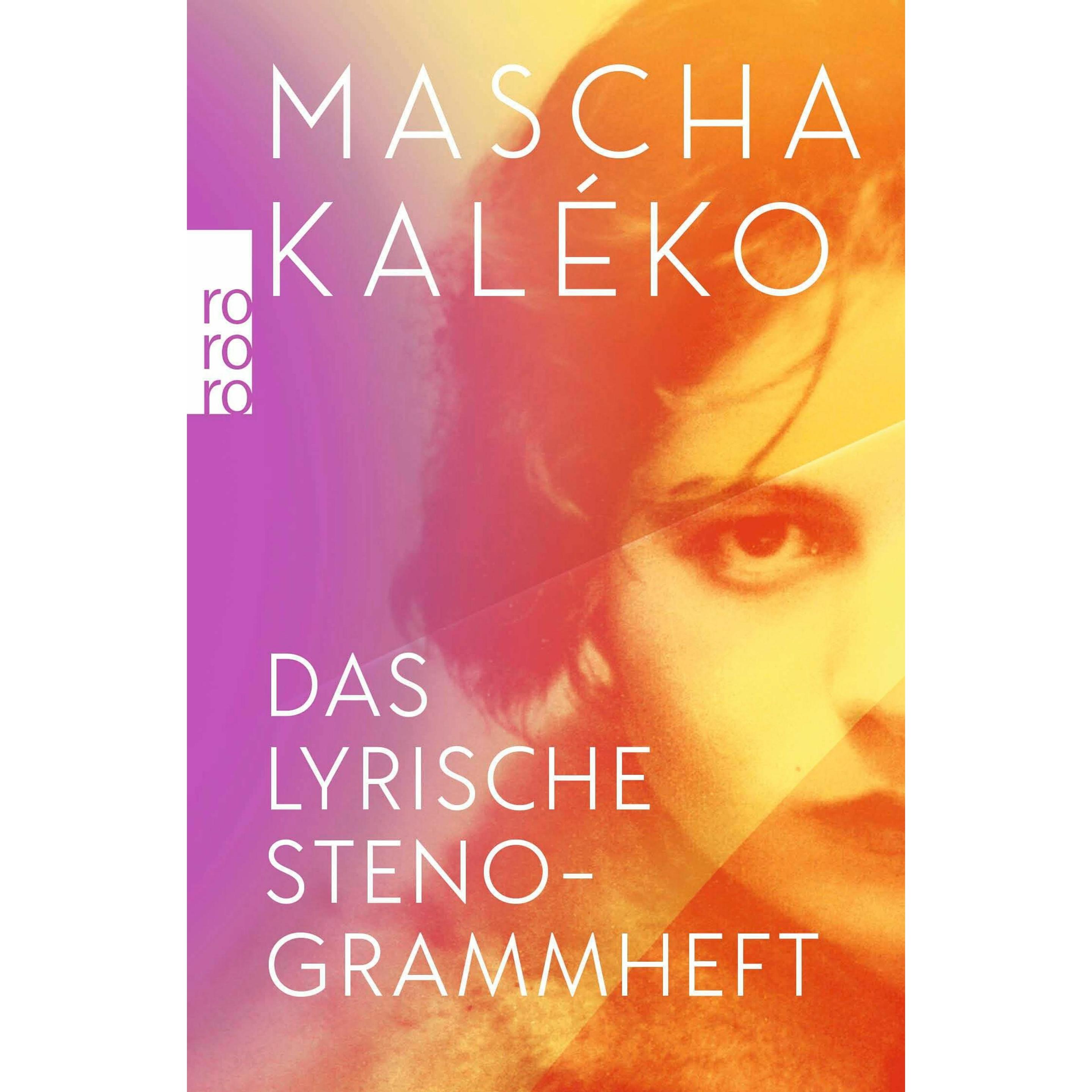 Das lyrische Stenogrammheft / Kleines Lesebuch für Grosse, Belletristik von Mascha Kaléko