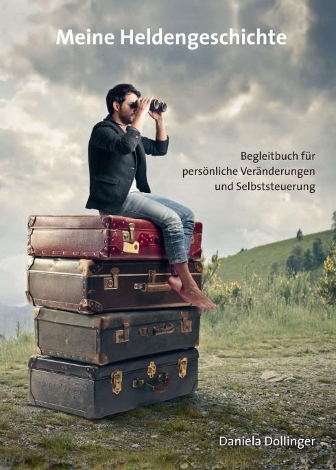 Produktbild Meine Heldengeschichte (Deutsch, Daniela Dollinger, 2017)