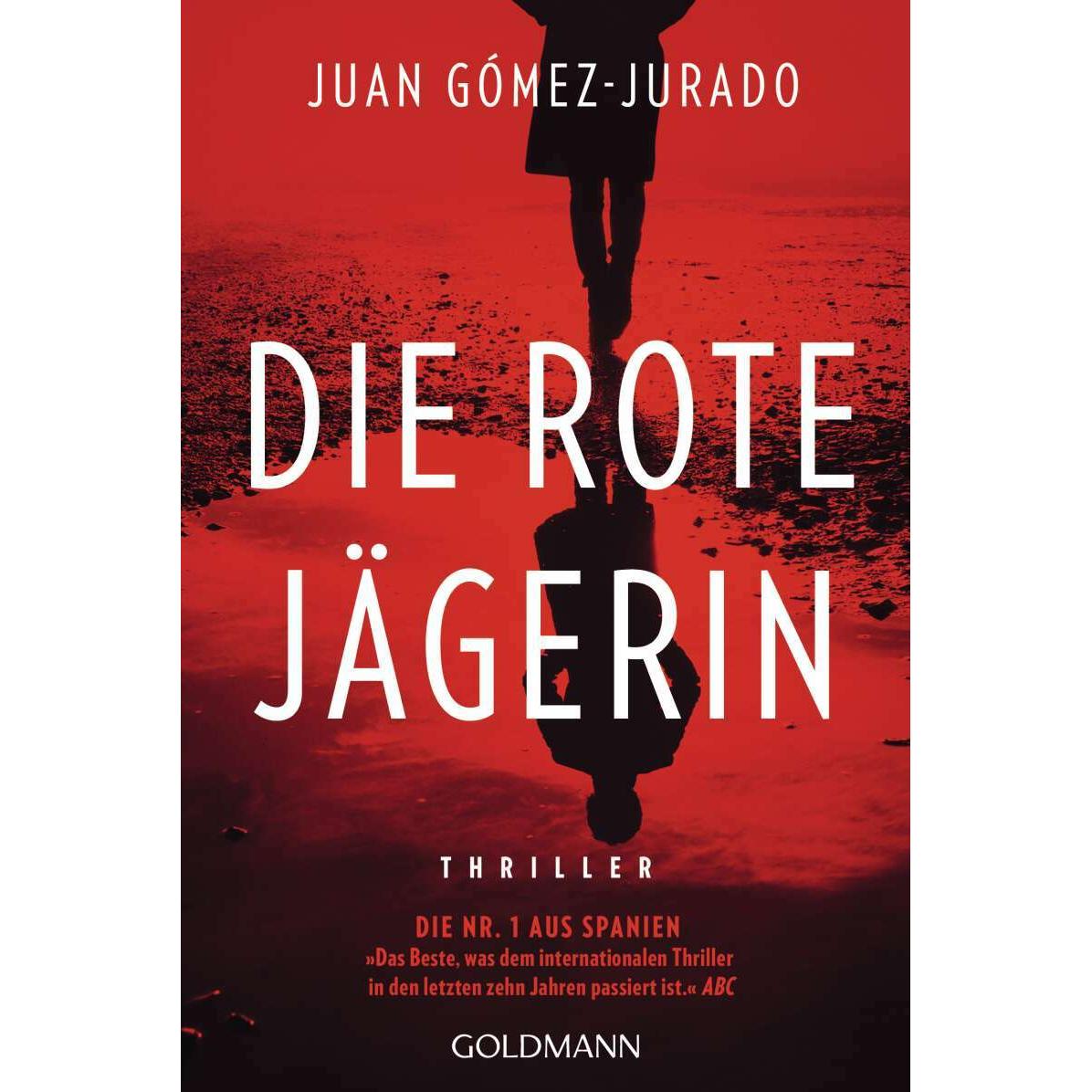 Die rote Jägerin, Belletristik von Juan Gómez-Jurado