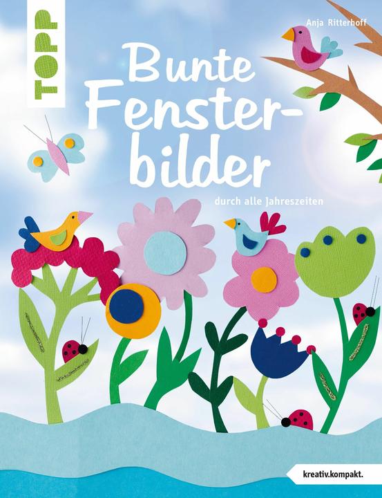 Produktbild Bunte Fensterbilder durch alle Jahreszeiten (kreativ.kompakt) (Deutsch, Anja Ritterhoff, 2017)