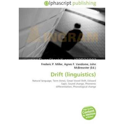 Drift (linguistics), Fachbücher von Agnes F. Vandome, Frederic P. Miller, John McBrewster