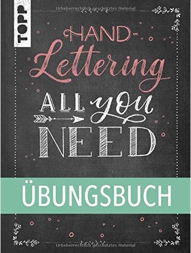 Handlettering All you need. Das Übungsbuch (Deutsch, frechverlag, 2020)