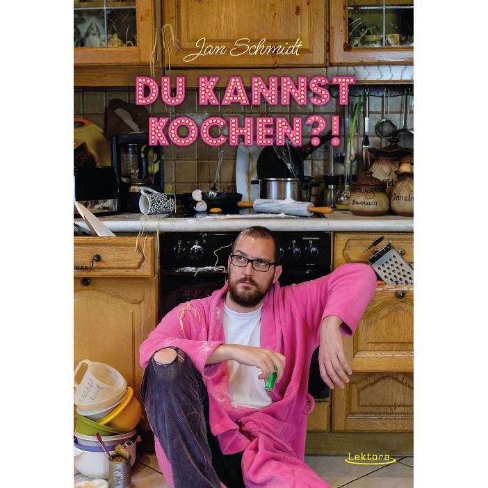 Du kannst kochen?!, Ratgeber von Schmidt Jan
