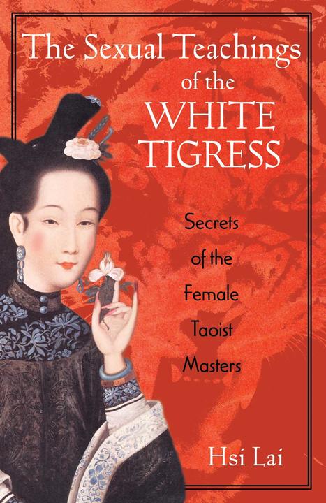 PocketBook The Sexual Teachings of the White Tigress (Englisch, Hsi Lai, 2001)