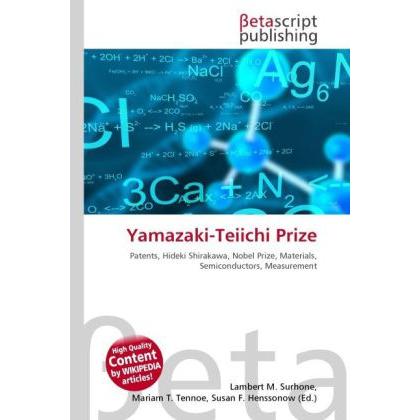 Yamazaki-Teiichi Prize, Fachbücher von Lambert M. Surhone, Miriam T. Timpledon, Susan F. Marseken
