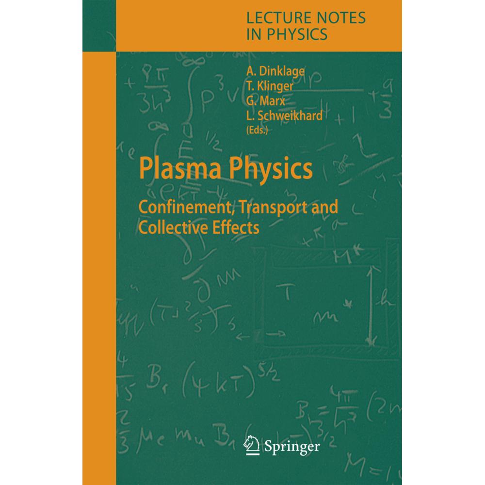 Plasma Physics, Fachbücher von Thomas Klinger, Andreas Dinklage, Gerrit Marx, Lutz Schweikhard