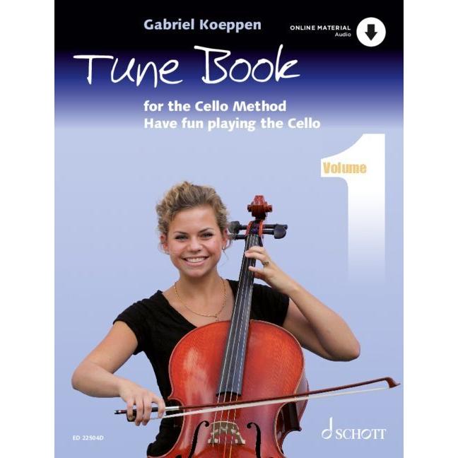 Cello Method: Tune Book 1, Sachbücher von Gabriel Koeppen