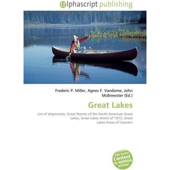 Great Lakes, Fachbücher von Agnes F. Vandome, Frederic P. Miller, John McBrewster