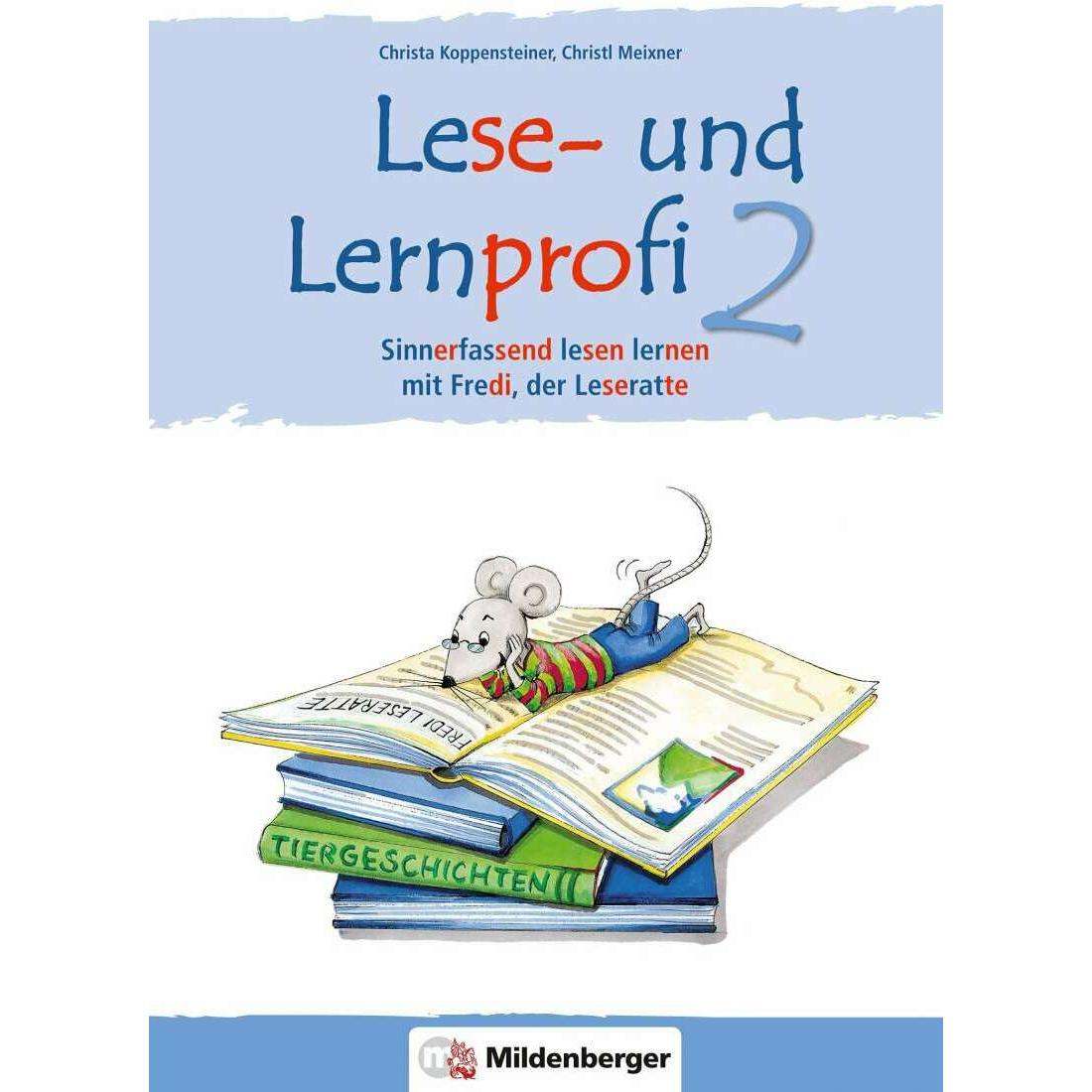 Lese- und Lernprofi 2 - Schülerarbeitsheft - silbierte Ausgabe, Schulbücher von Christa Koppensteiner, Christl Meixner, ...