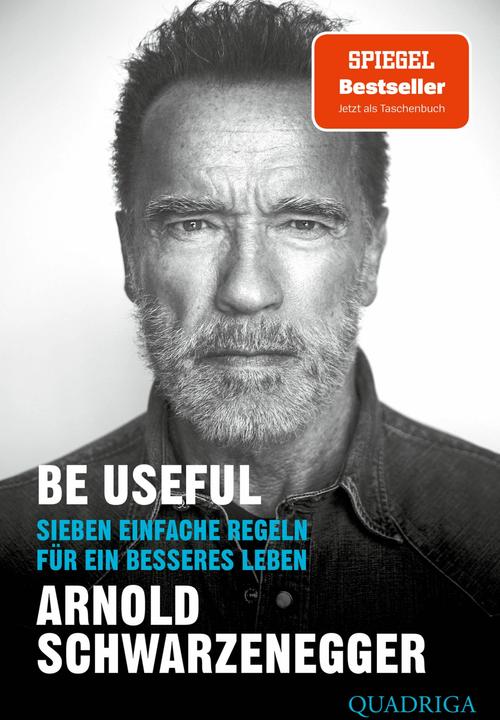 Produktbild Be Useful (Deutsch, Arnold Schwarzenegger, 2024)