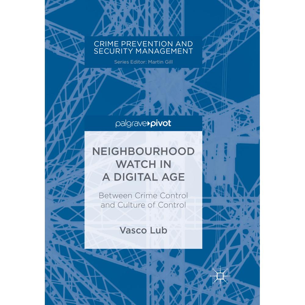 Neighbourhood Watch in a Digital Age, Fachbücher von Vasco Lub