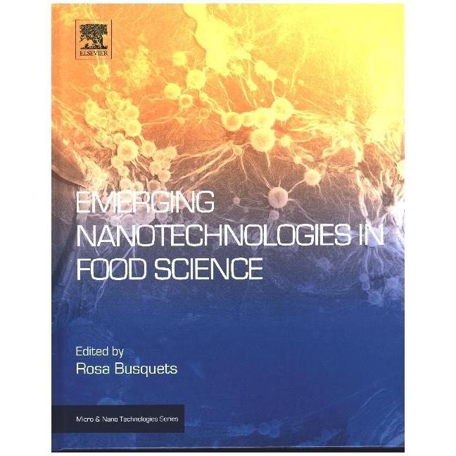 Emerging Nanotechnologies in Food Scien, Fachbücher von Rosa Busquets