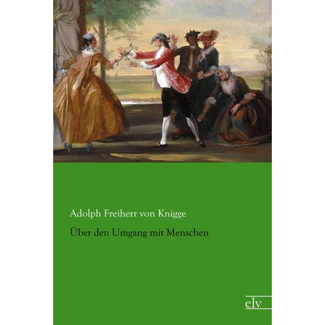 Über den Umgang mit Menschen, Fachbücher von Adolph von Knigge