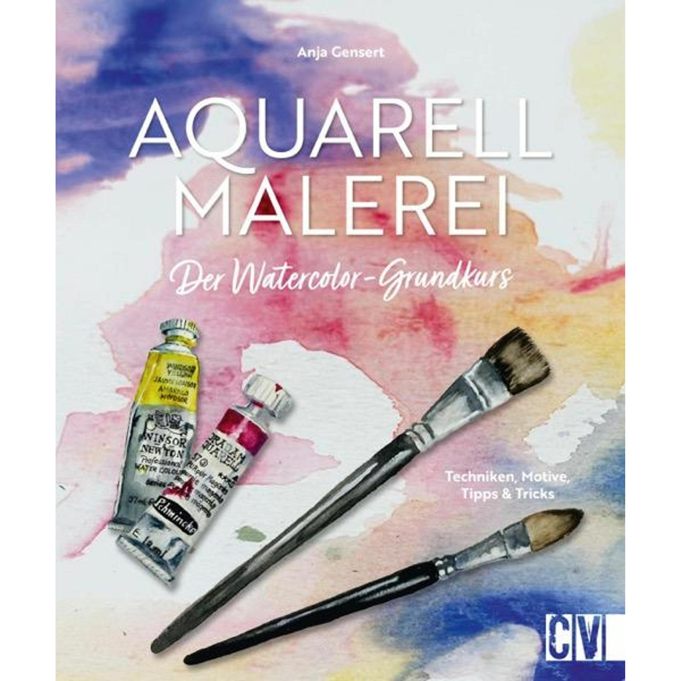 Aquarellmalerei. Der Watercolor-Grundkurs, Sachbücher von Anja Gensert