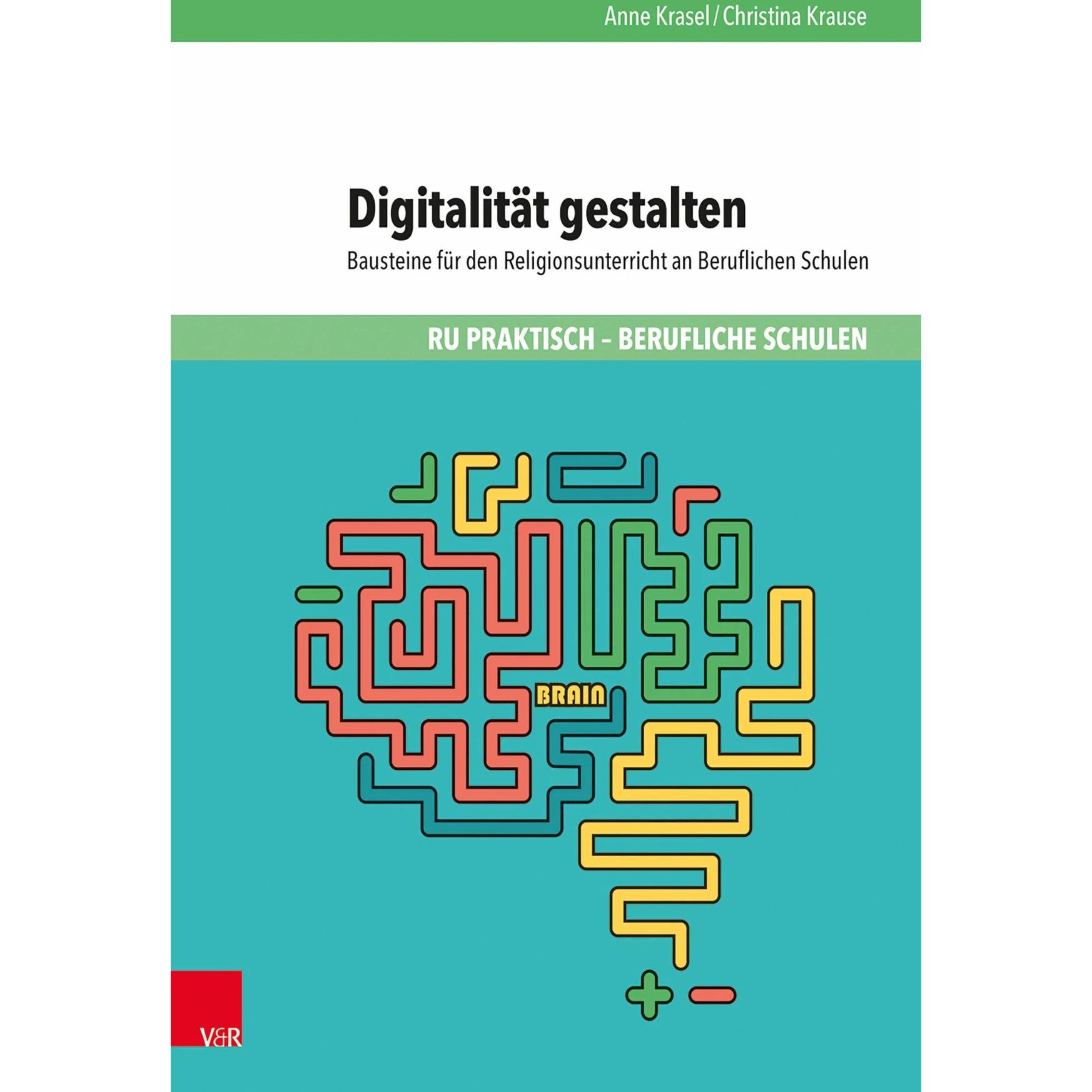 Digitalität gestalten, Schulbücher von Christina Krause, Anne Krasel