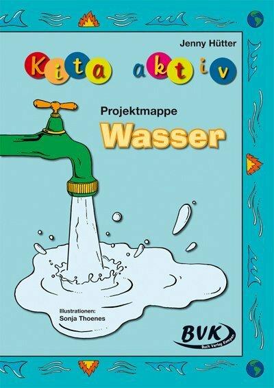 Produktbild Kita Aktiv "Projektmappe Wasser" (Deutsch, Jenny Hütter, 2009)