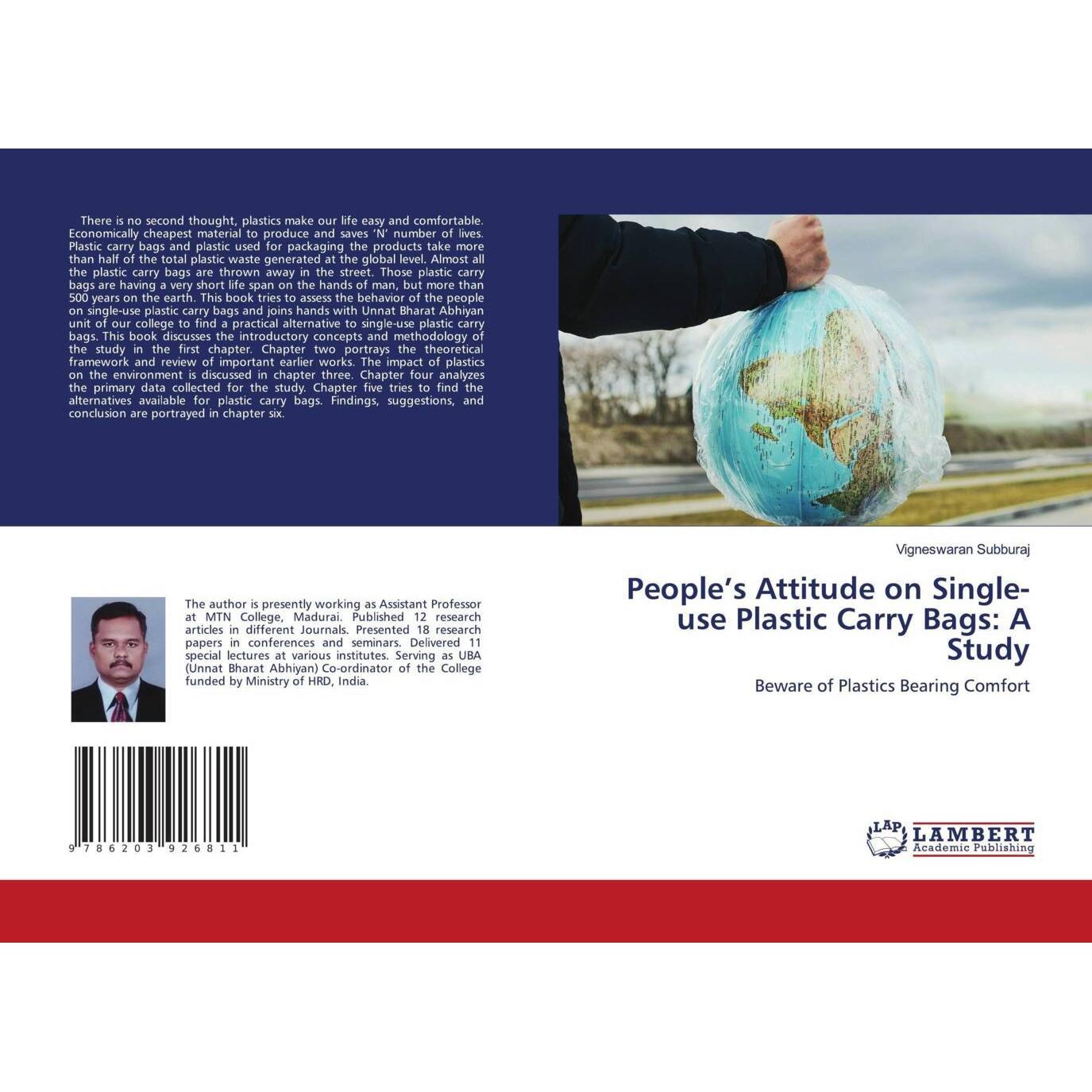 People's Attitude on Single-use Plastic Carry Bags: A Study, Fachbücher von Vigneswaran Subburaj