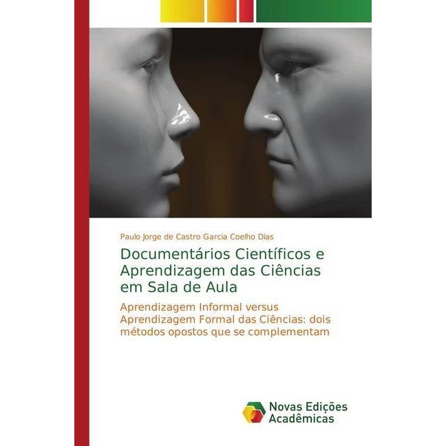 Documentários Científicos e Aprendizagem das Ciências em Sala de Aula, Schulbücher von Paulo Jorge de Castro Garcia Coel...