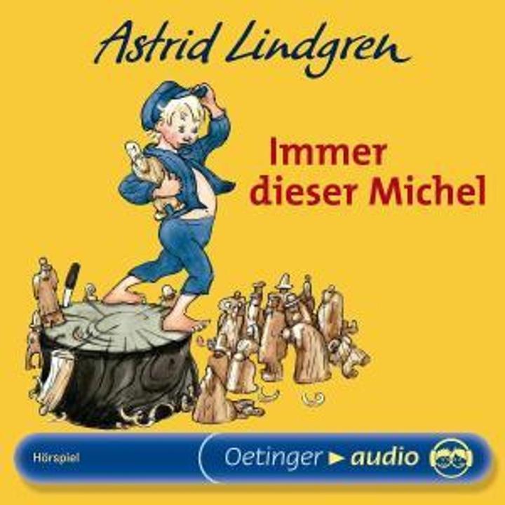 Produktbild Immer dieser Michel (CD) (Astrid Lindgren, Karl Kurt Peters, Klaus Jepsen, Klaus Seibert, Uwe Paulsen, Deutsch)