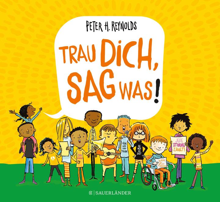 Actual product image Trau dich, sag was! (German, Peter H. Reynolds, 2020)