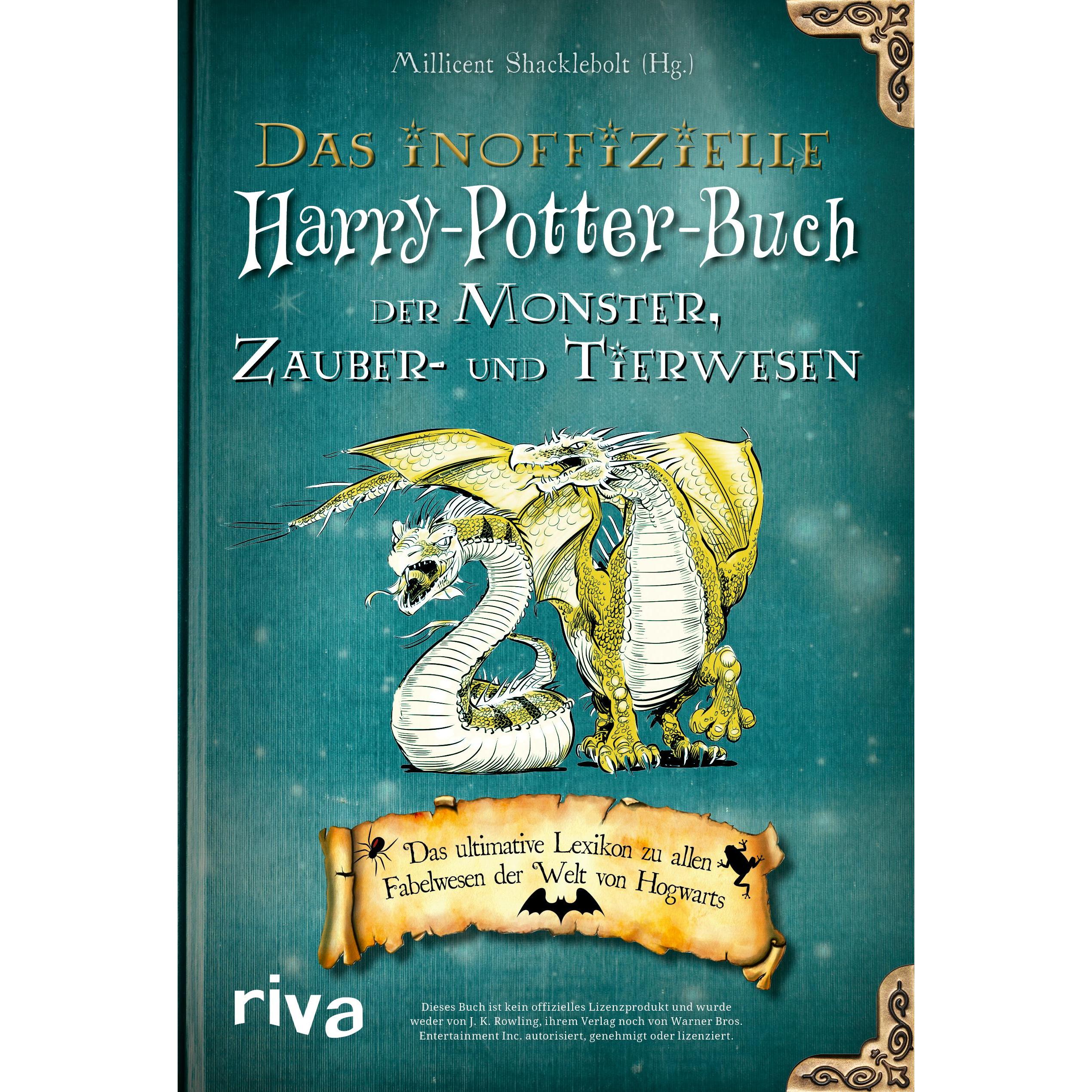 Das inoffizielle Harry-Potter-Buch der Monster, Zauber- und Tierwesen, Kinderbücher von Millicent Shacklebolt
