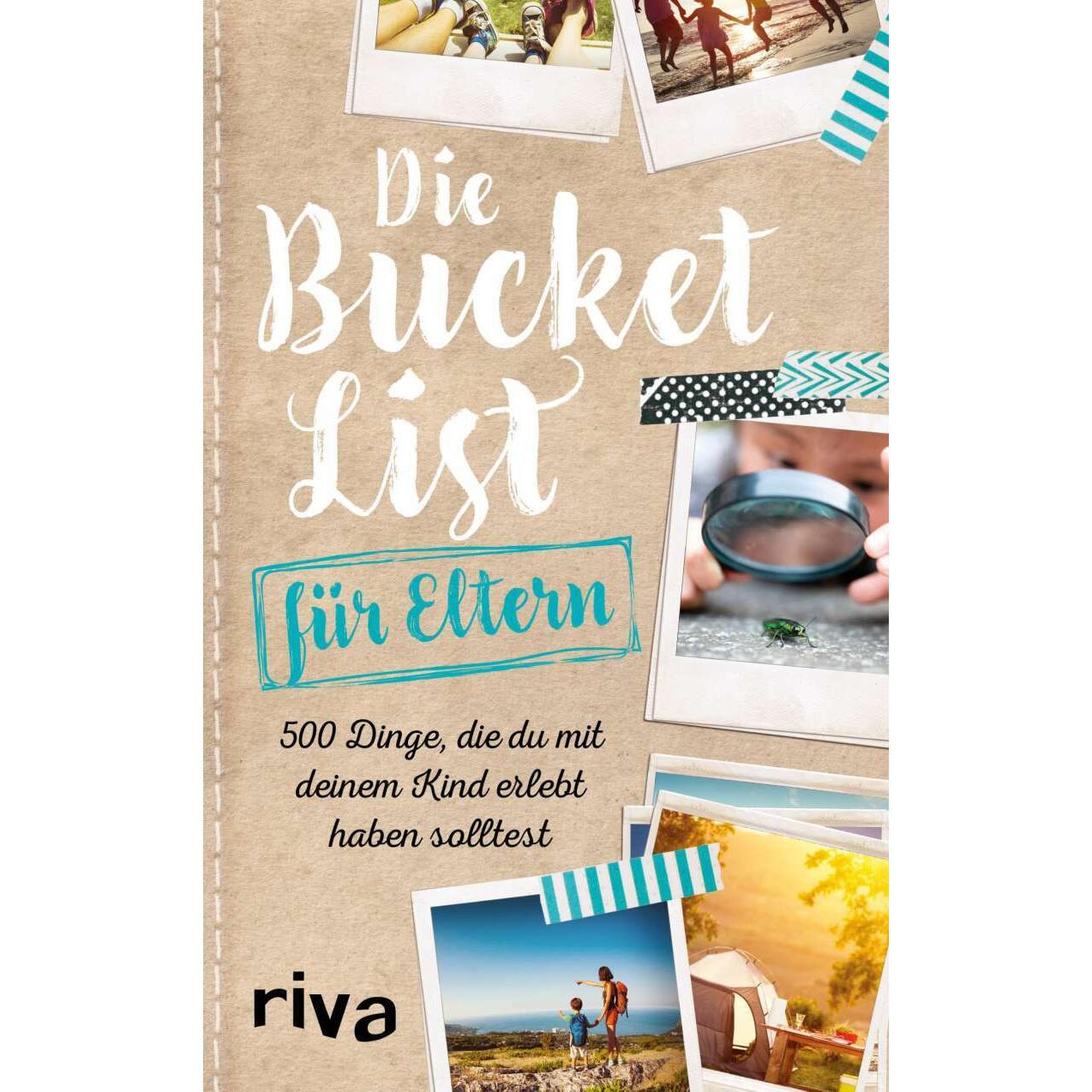 Die Bucket List für Eltern, Ratgeber von Riva Verlag