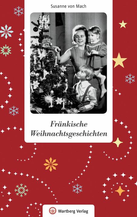Actual product image Fränkische Weihnachtsgeschichten (German, Susanne von Mach, 2016)