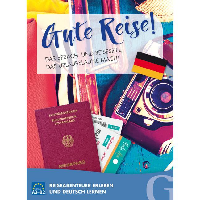 Hueber Gute Reise! Reiseabenteuer erleben und (Deutsch)