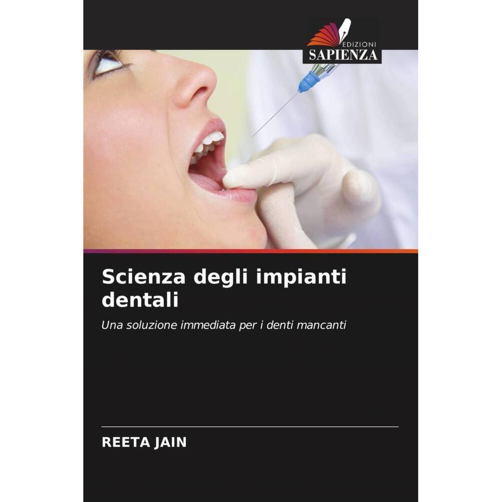 Scienza degli impianti dentali, Fachbücher von Reeta Jain