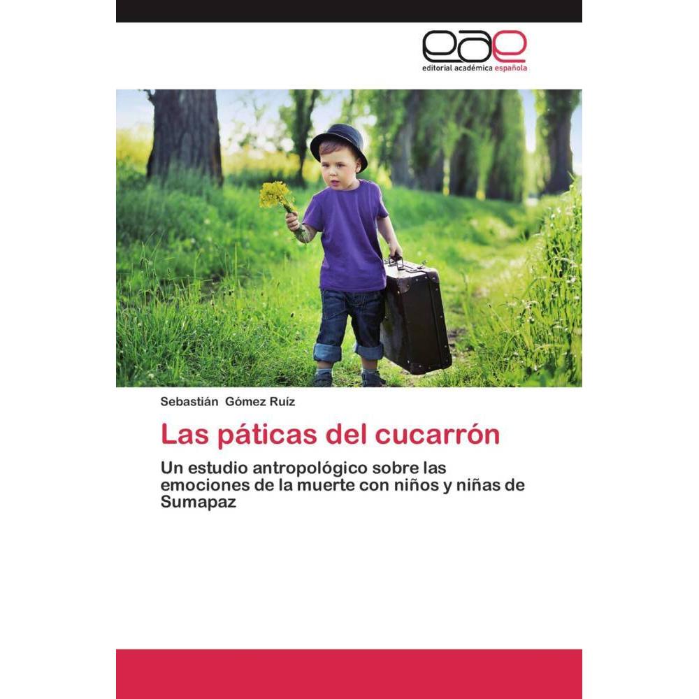Las páticas del cucarrón, Fachbücher von Sebastián Gómez  Ruíz