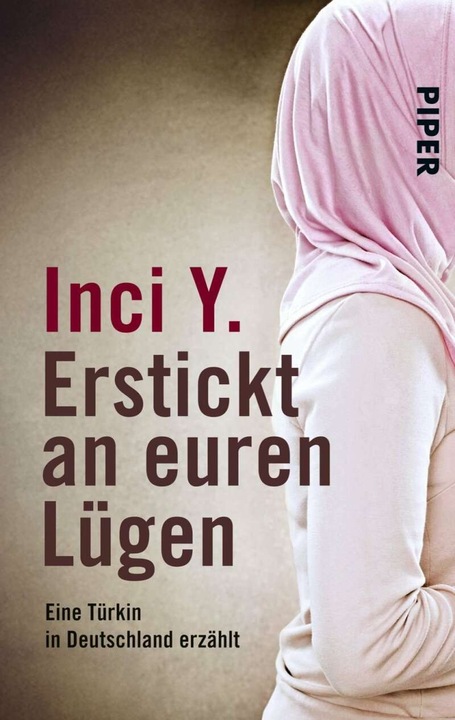 Produktbild Erstickt an euren Lügen (Deutsch, Inci Y., 2006)