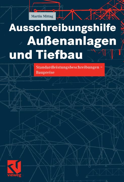 Produktbild Ausschreibungshilfe Aussenanlagen und Tiefbau (Deutsch, Martin Mittag, 2012)