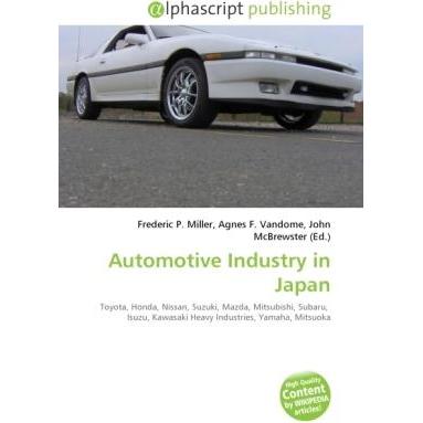 Thumbnail - Automotive Industry in Japan, Ratgeber von Agnes F. Vandome, Frederic P. Miller, John McBrewster